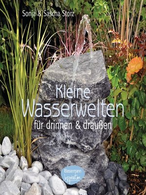 cover image of Kleine Wasserwelten für drinnen und draußen